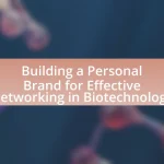 Building a Personal Brand for Effective Networking in Biotechnology