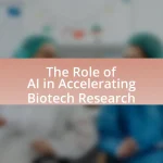 The Role of AI in Accelerating Biotech Research